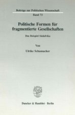 Politische Formen für fragmentierte Gesellschaften.