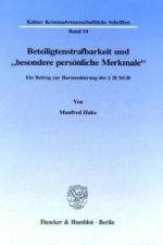 Beteiligtenstrafbarkeit und »besondere persönliche Merkmale«.