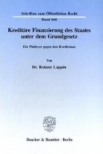 Kreditäre Finanzierung des Staates unter dem Grundgesetz.