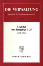 Register der Jahrgänge 1 - 25 der Zeitschrift »Die Verwaltung« (1968 - 1992).