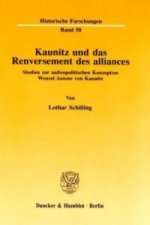 Kaunitz und das Renversement des alliances.