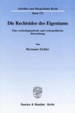 Die Rechtsidee des Eigentums.