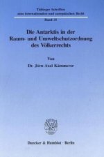 Die Antarktis in der Raum- und Umweltschutzordnung des Völkerrechts.