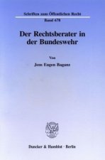 Der Rechtsberater in der Bundeswehr.