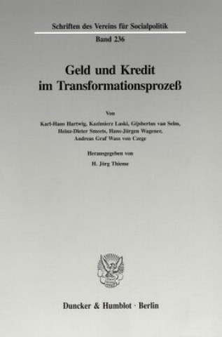 Geld und Kredit im Transformationsprozeß.