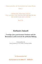 Rußlands Zukunft.