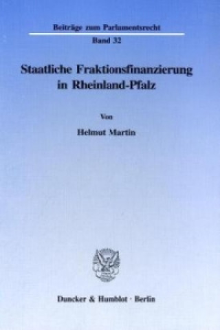 Staatliche Fraktionsfinanzierung in Rheinland-Pfalz.