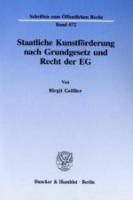 Staatliche Kunstförderung nach Grundgesetz und Recht der EG.