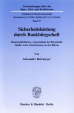 Sicherheitsleistung durch Bankbürgschaft.