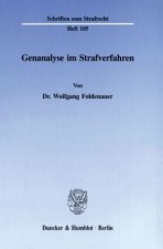 Genanalyse im Strafverfahren.