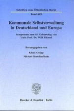 Kommunale Selbstverwaltung in Deutschland und Europa.