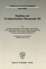 Studien zur Evolutorischen Ökonomik III.