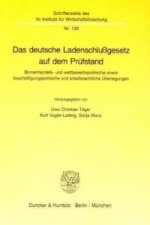 Das deutsche Ladenschlußgesetz auf dem Prüfstand