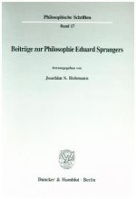 Beiträge zur Philosophie Eduard Sprangers.