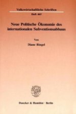 Neue Politische Ökonomie des internationalen Subventionsabbaus.