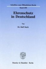 Ehrenschutz in Deutschland.