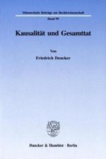 Kausalität und Gesamttat.