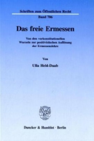 Das freie Ermessen.