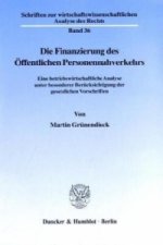 Die Finanzierung des Öffentlichen Personennahverkehrs.