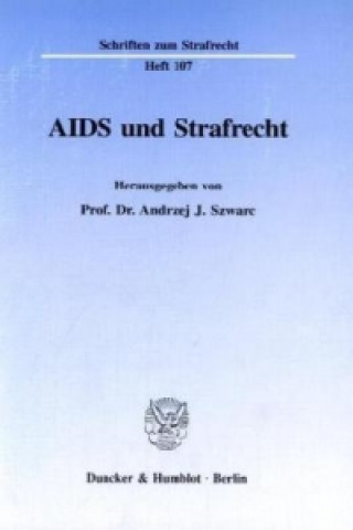 AIDS und Strafrecht.