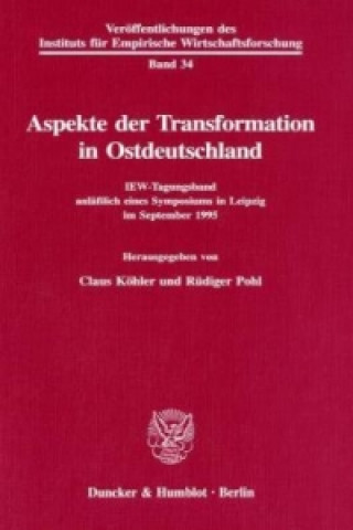Aspekte der Transformation in Ostdeutschland.