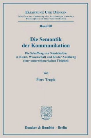 Die Semantik der Kommunikation.