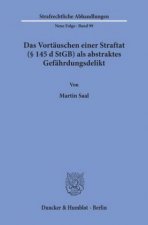 Das Vortäuschen einer Straftat ( 145 d StGB) als abstraktes Gefährdungsdelikt.