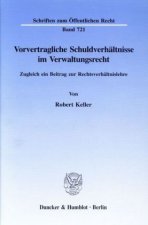 Vorvertragliche Schuldverhältnisse im Verwaltungsrecht.