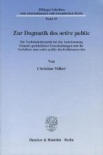 Zur Dogmatik des ordre public.