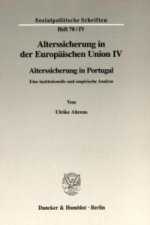 Alterssicherung in der Europäischen Union IV.