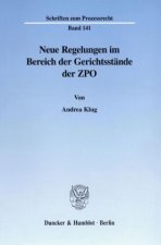 Neue Regelungen im Bereich der Gerichtsstände der ZPO.