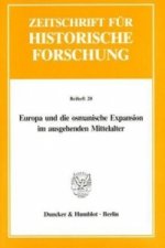 Europa und die osmanische Expansion im ausgehenden Mittelalter.