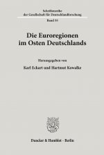 Die Euroregionen im Osten Deutschlands.
