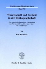 Wissenschaft und Freiheit in der Risikogesellschaft.