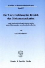Der Universaldienst im Bereich der Telekommunikation.