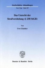 Das Unrecht der Strafvereitelung ( 258 StGB).