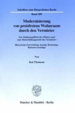 Modernisierung von preisfreiem Wohnraum durch den Vermieter.