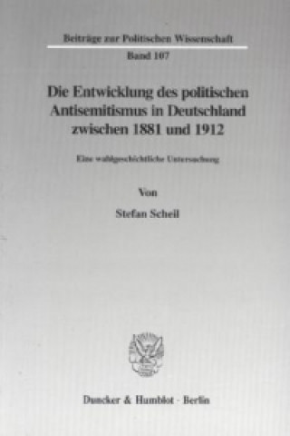 Die Entwicklung des politischen Antisemitismus in Deutschland zwischen 1881 und 1912.