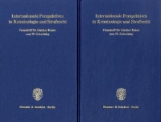 Internationale Perspektiven in Kriminologie und Strafrecht.