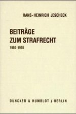 Beiträge zum Strafrecht 1980 - 1998.