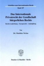 Das Internationale Privatrecht der Gesellschaft bürgerlichen Rechts.