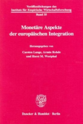 Monetäre Aspekte der europäischen Integration.