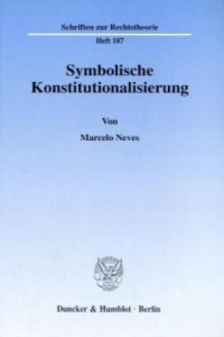 Symbolische Konstitutionalisierung.