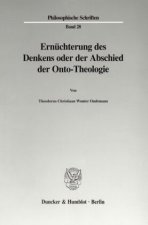 Ernüchterung des Denkens oder der Abschied der Onto-Theologie.