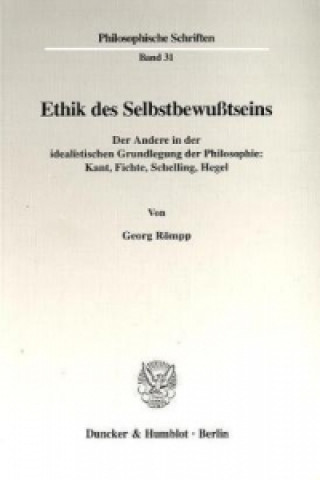 Ethik des Selbstbewußtseins.