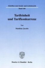 Tarifeinheit und Tarifkonkurrenz.