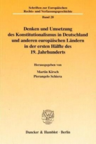 Denken und Umsetzung des Konstitutionalismus in Deutschland und anderen europäischen Ländern in der ersten Hälfte des 19. Jahrhunderts.
