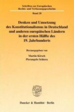 Denken und Umsetzung des Konstitutionalismus in Deutschland und anderen europäischen Ländern in der ersten Hälfte des 19. Jahrhunderts.