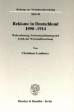 Reklame in Deutschland 1890-1914.