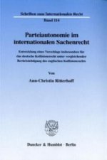Parteiautonomie im internationalen Sachenrecht.